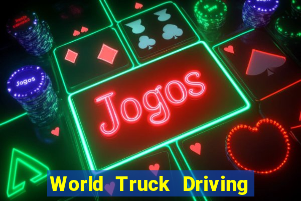 World Truck Driving Simulator Dinheiro Infinito tudo desbloqueado